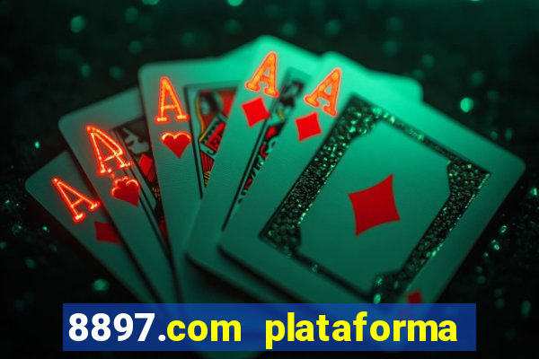 8897.com plataforma de jogos